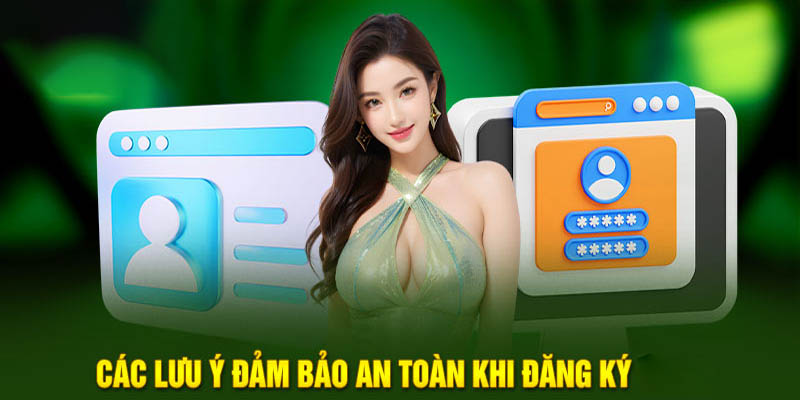 Các lưu ý đảm bảo an toàn khi đăng ký ABC8