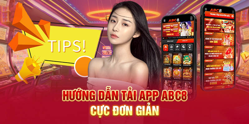 Những lưu ý khi tải app ABC8