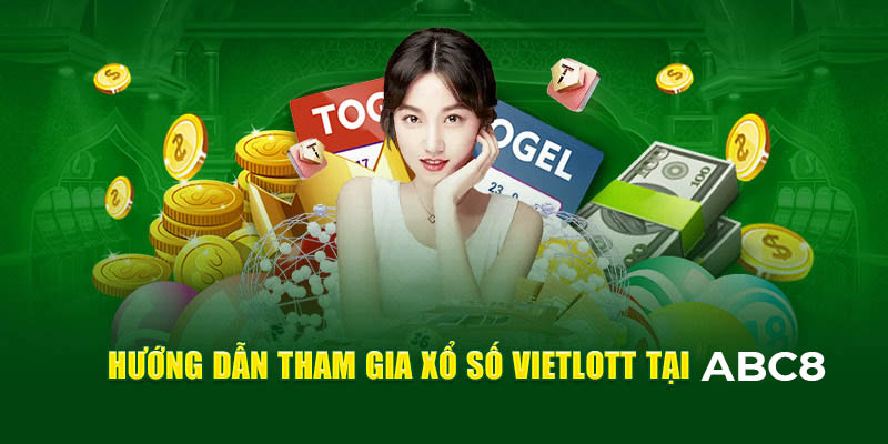 Hướng dẫn tham gia xổ số Vietlott tại ABC8