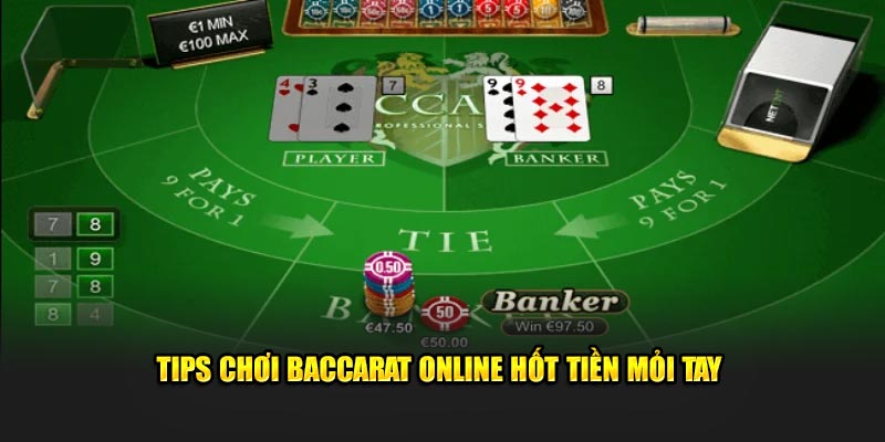 Tips chơi baccarat online hốt tiền mỏi tay